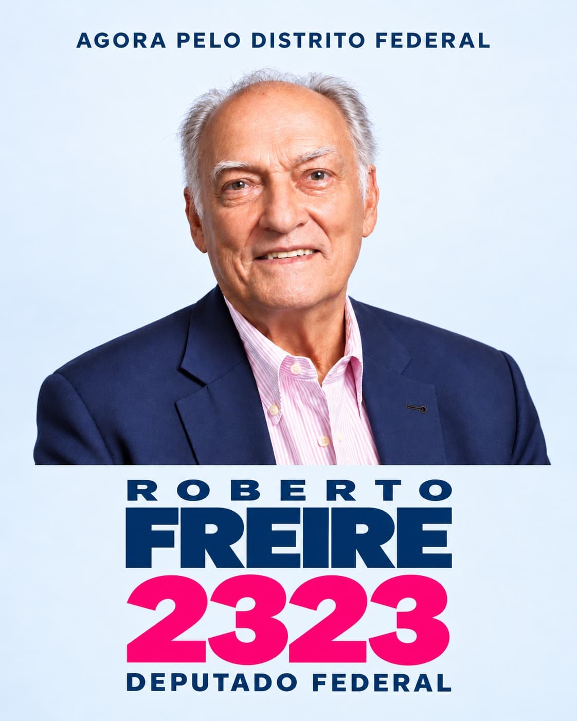 Roberto Freire 2323 — Agora pelo Distrito Federal